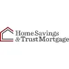 Home Savings & Trust Mortgage Home Savings & Trust Mortgage