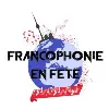 Francophonie en Fête Francophonie en Fête