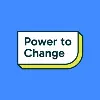 Power to Change Power to Change