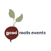 Good Roots Events Good Roots Events