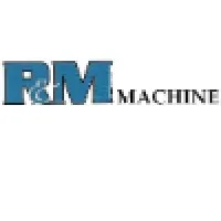 R & M Machine, Inc..