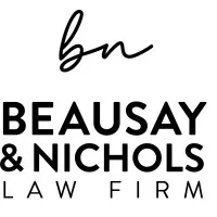Beausay & Nichols Law Firm Beausay & Nichols Law Firm