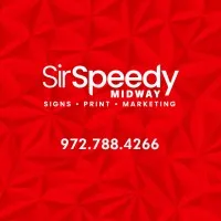 Sir Speedy Midway - Print | Signs | Banners