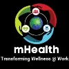 mHealth - Transforming Wellness @ Work mHealth - Transforming Wellness @ Work