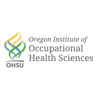 Oregon Institute of Occupational Health Sciences Oregon Institute of Occupational Health Sciences