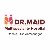 Dr. Maid Multispeciality Hospital