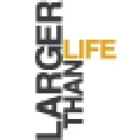 Larger Than Life