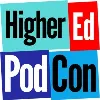 HigherEd PodCon HigherEd PodCon