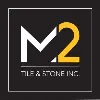M2 Tile & Stone M2 Tile & Stone