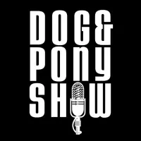 The Dog and Pony Show