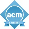 LNMIIT ACM Student Chapter LNMIIT ACM Student Chapter