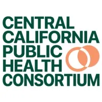 Central California Public Health Consortium Central California Public Health Consortium