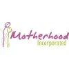 Motherhood Incorporated Motherhood Incorporated