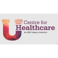 Centre for Healthcare, Indian Institute of Management Udaipur