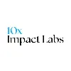 10x Impact Labs 10x Impact Labs