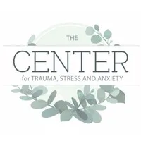 The Center for Trauma, Stress, and Anxiety, LLC