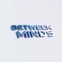 Between Minds Between Minds