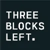Three Blocks Left Three Blocks Left