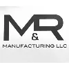 M&R Manufacturing LLC