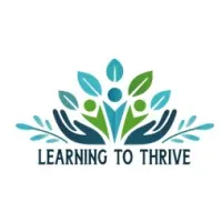 Learning to Thrive, LLC. Learning to Thrive, LLC.