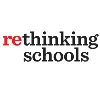 Rethinking Schools Rethinking Schools