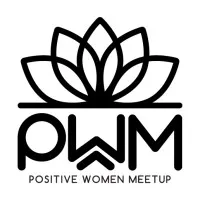 Positive Women Meet Up, LLC Positive Women Meet Up, LLC