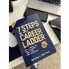 7 Steps of Your Career Ladder 7 Steps of Your Career Ladder