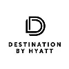 Destination by Hyatt Destination by Hyatt