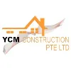 YCM Construction Pte Ltd YCM Construction Pte Ltd
