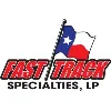 Fast Track Specialties, LP Fast Track Specialties, LP