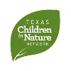 Texas Children in Nature Network Texas Children in Nature Network