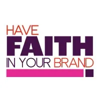 Have Faith In Your Brand