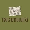 Trails of Indochina