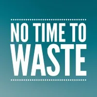 No Time to Waste No Time to Waste