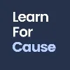 Learn For Cause Learn For Cause