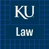 University of Kansas School of Law University of Kansas School of Law