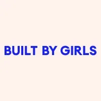 BUILT BY GIRLS BUILT BY GIRLS