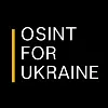 OSINT FOR UKRAINE OSINT FOR UKRAINE