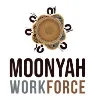 MOONYAH WORKFORCE MOONYAH WORKFORCE