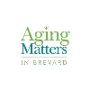 Aging Matters in Brevard Aging Matters in Brevard