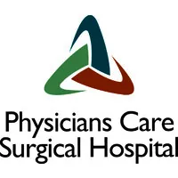 Physicians Care Surgical Hospital Physicians Care Surgical Hospital