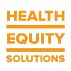 Health Equity Solutions Health Equity Solutions