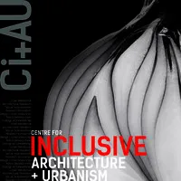 Center For Inclusive Architecture and Urbanism (Ci+AU)