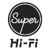 Super Hi-Fi Super Hi-Fi