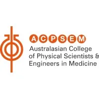 ACPSEM (Australasian College of Physical Scientists and Engineers in Medicine)