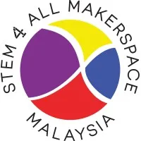 STEM 4 ALL Makerspace Malaysia