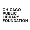 Chicago Public Library Foundation Chicago Public Library Foundation