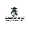 Posh Education and Migration Services Posh Education and Migration Services