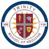 Trinity School of Medicine Trinity School of Medicine