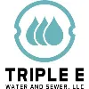 Triple E Water and Sewer Triple E Water and Sewer